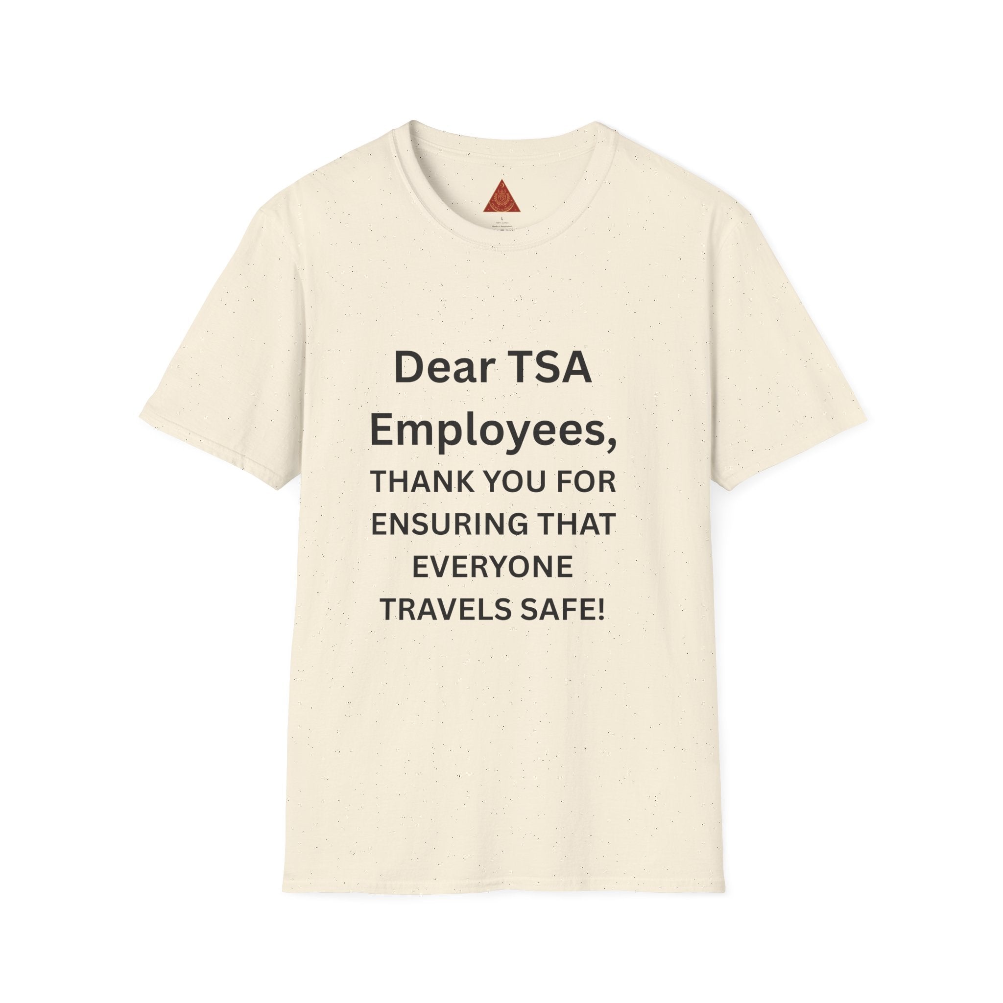 Trono Supremo  |  Contemporary  |  T-Shirt — "Dear TSA Employees, Thank You For Ensuring That Everyone Travels Safe!" Appreciation Travel Tee