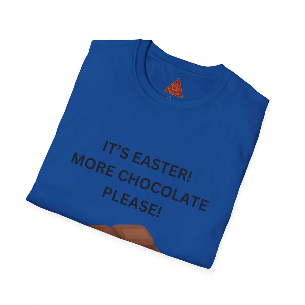 Trono Supremo |  Contemporary  |  Easter Chocolate T-Shirt — "It’s Easter! More Chocolate Please!" Graphic Tee