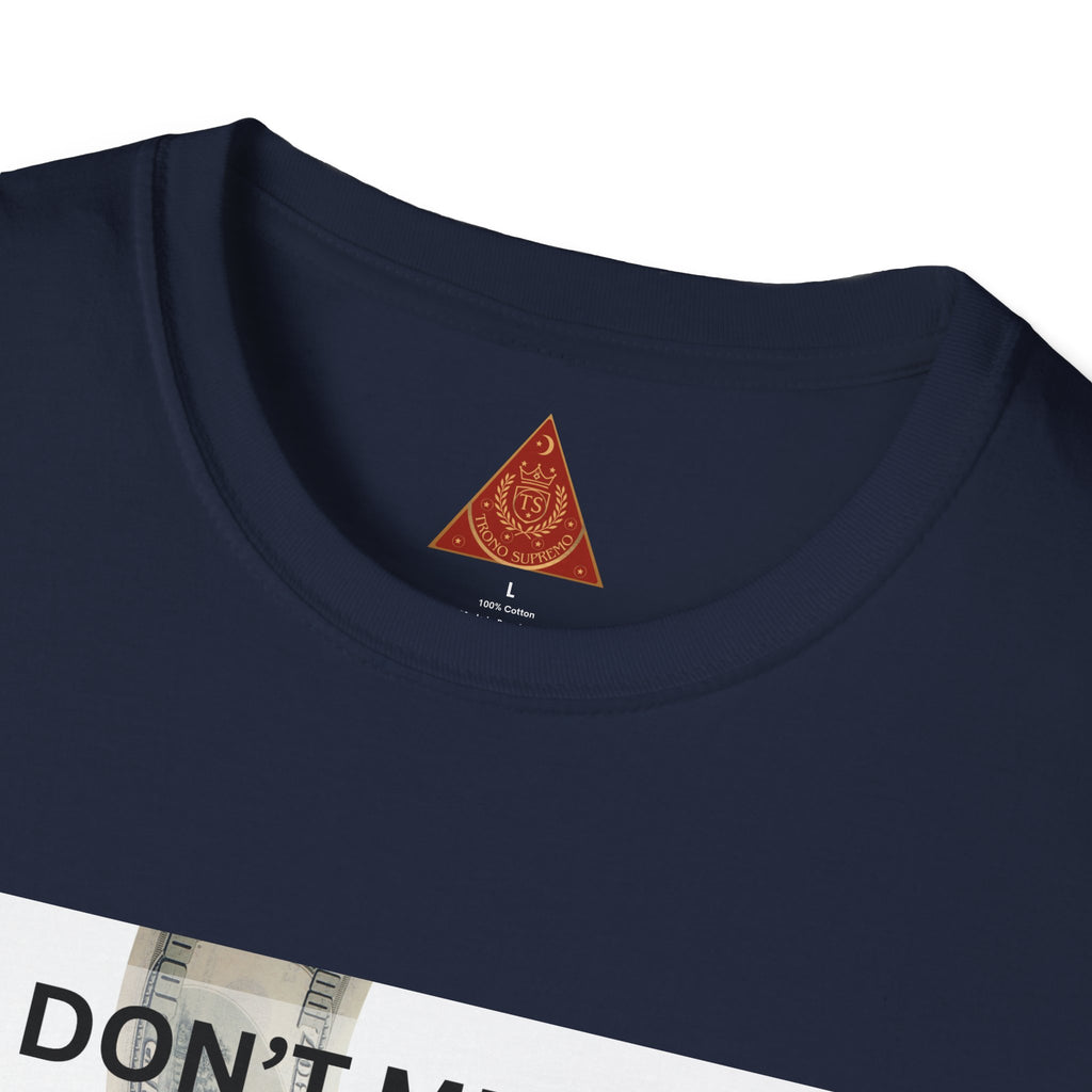 Trono Supremo  |  Contemporary  |  Money Bag Graphic T‑Shirt — "I Don't Mean to Brag, But I Stay in My Bag"