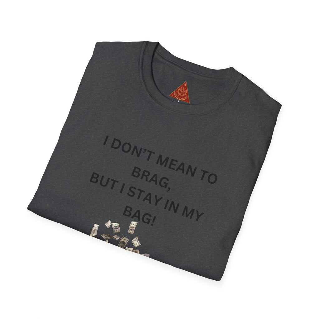 Trono Supremo  |  Contemporary  |  I Don't Mean to Brag But I Stay in My Bag T-Shirt — Funny Cat Money Bag Graphic Tee