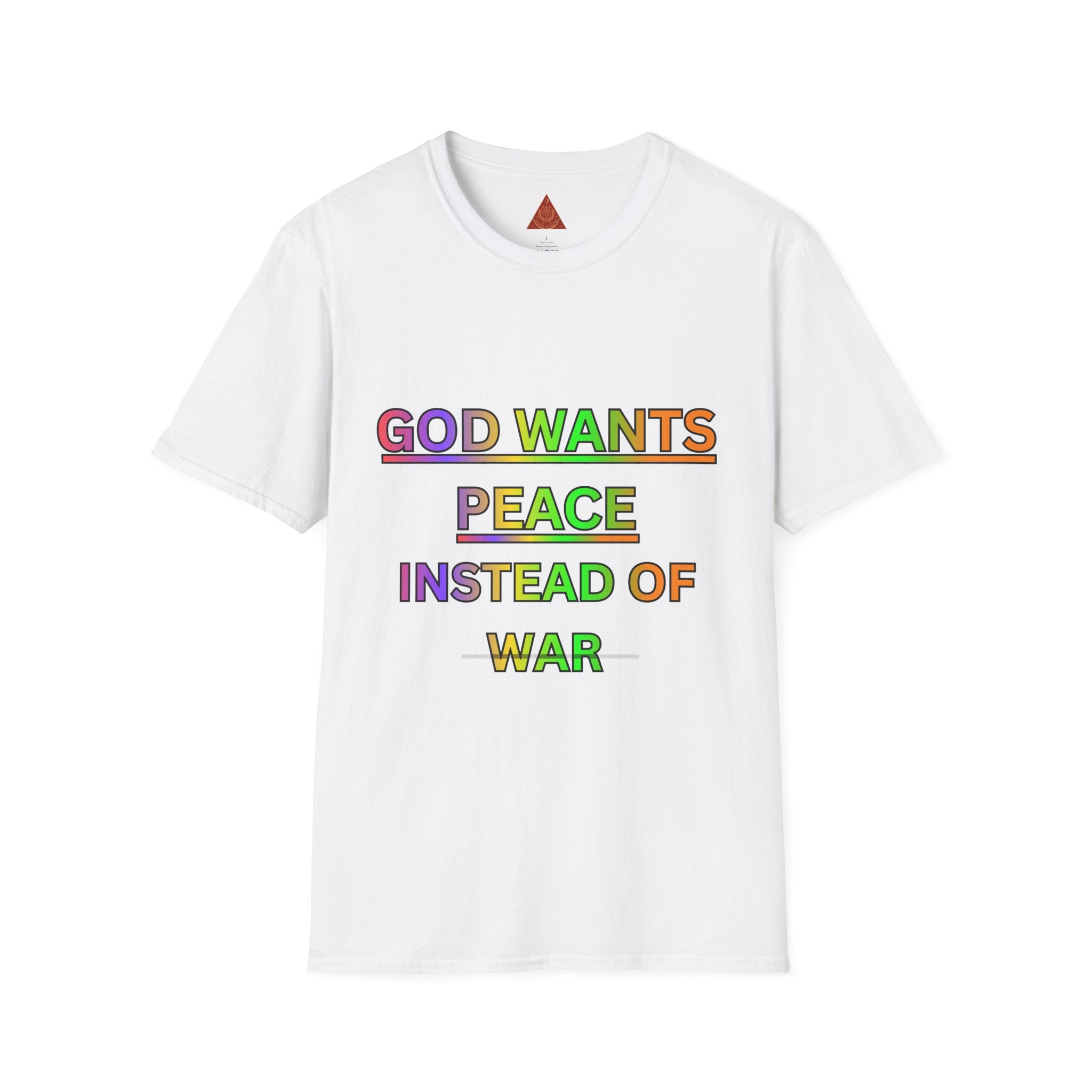Trono Supremo  |  Contemporary  |  Unisex T-Shirt -- "GOD Wants Peace" Rainbow Tee