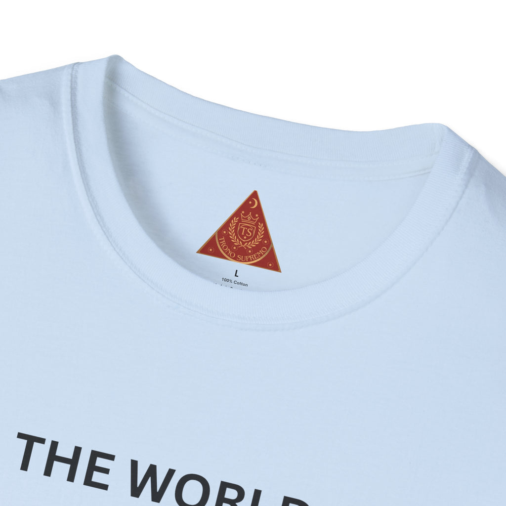 Trono Supremo | Contemporary | The World Is In Our Hands T-Shirt