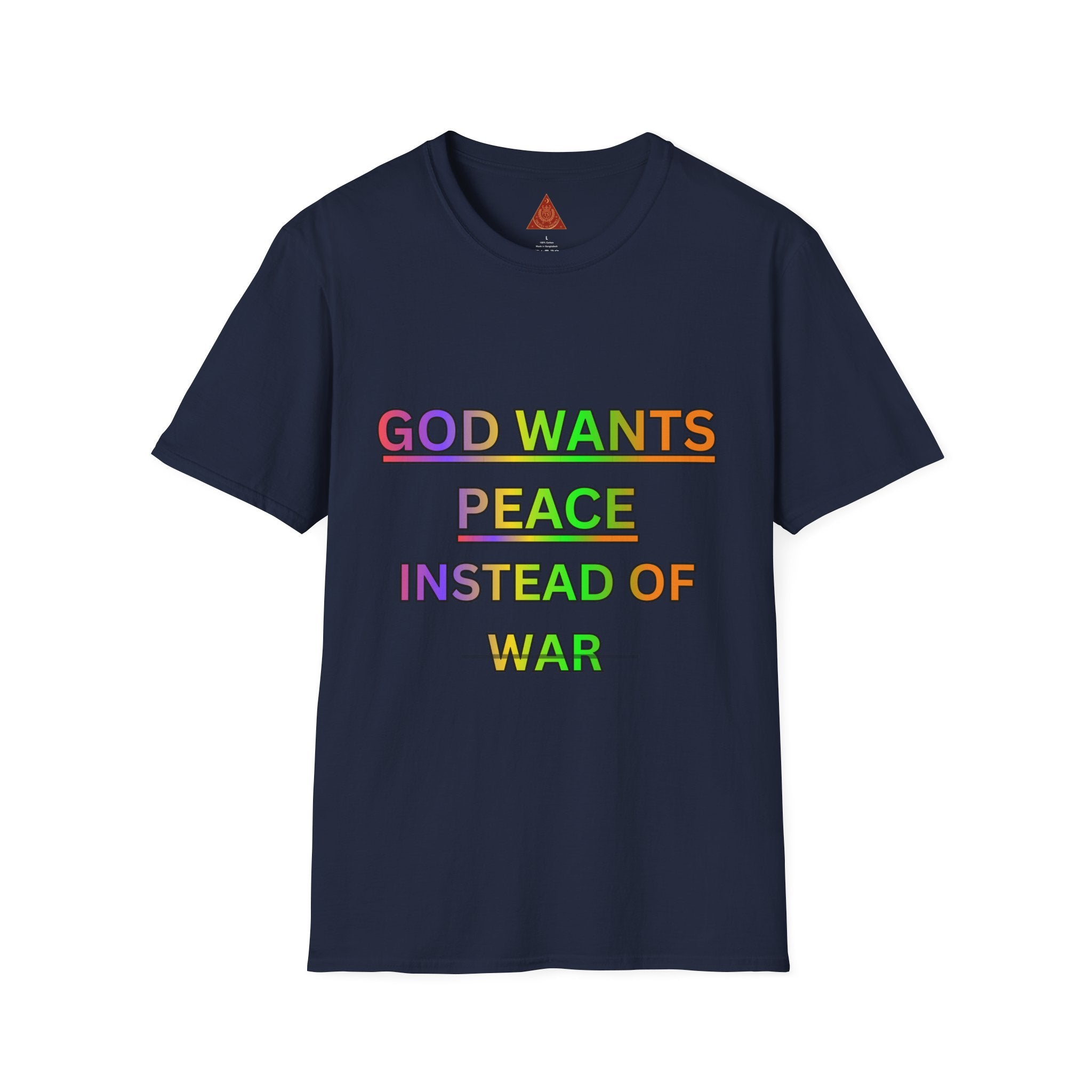 Trono Supremo  |  Contemporary  |  Unisex T-Shirt -- "GOD Wants Peace" Rainbow Tee