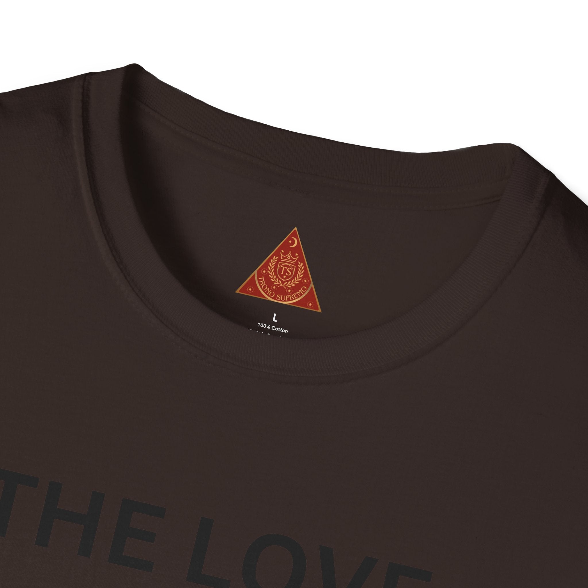 Trono Supremo | Contemporary  |  Self-Love T-Shirt — "The Love I Have For Myself Is So Strong" Empowerment Tee