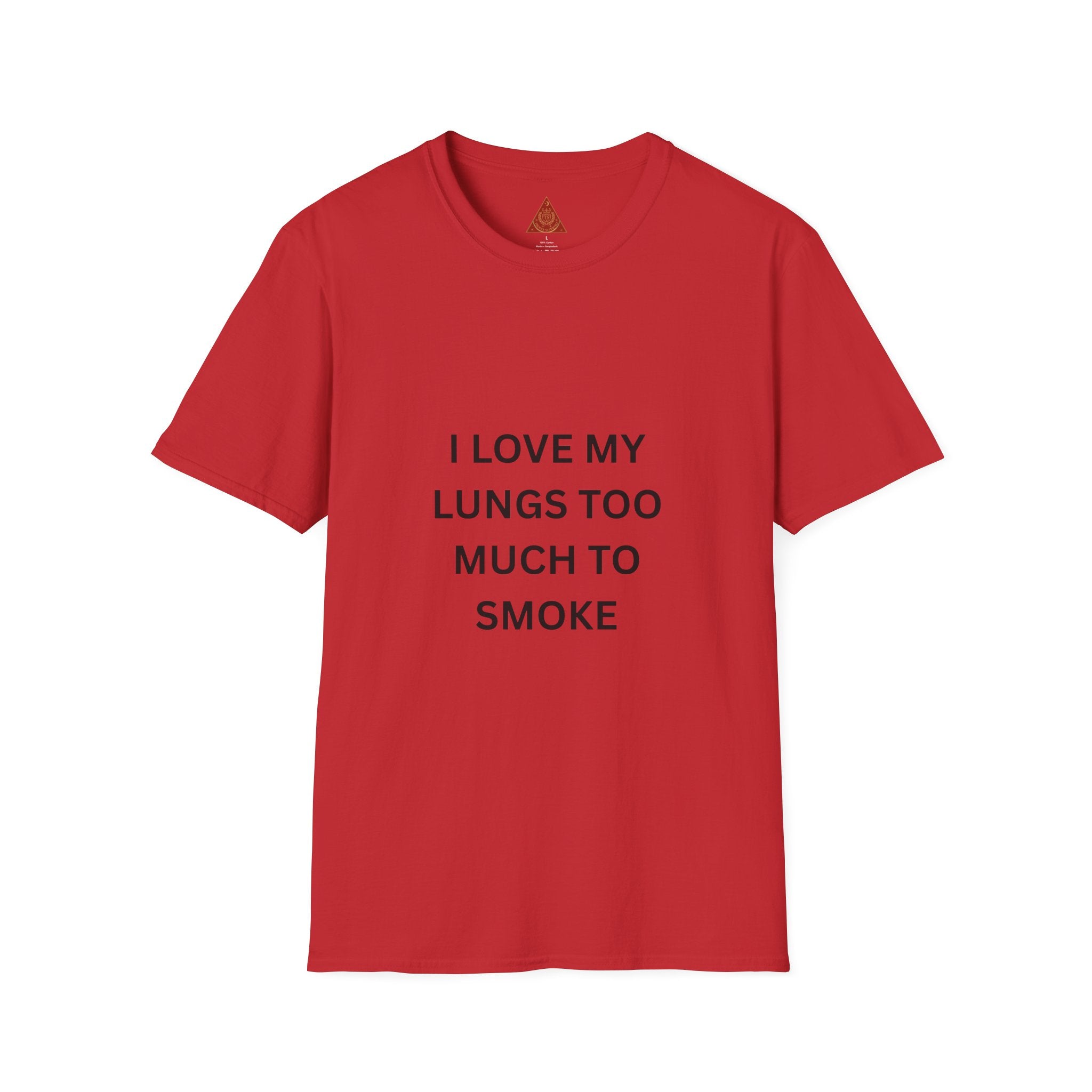 Trono Supremo | Contemporary  |  T-Shirt — “I Love My Lungs Too Much To Smoke” Anti-Smoking Graphic Tee