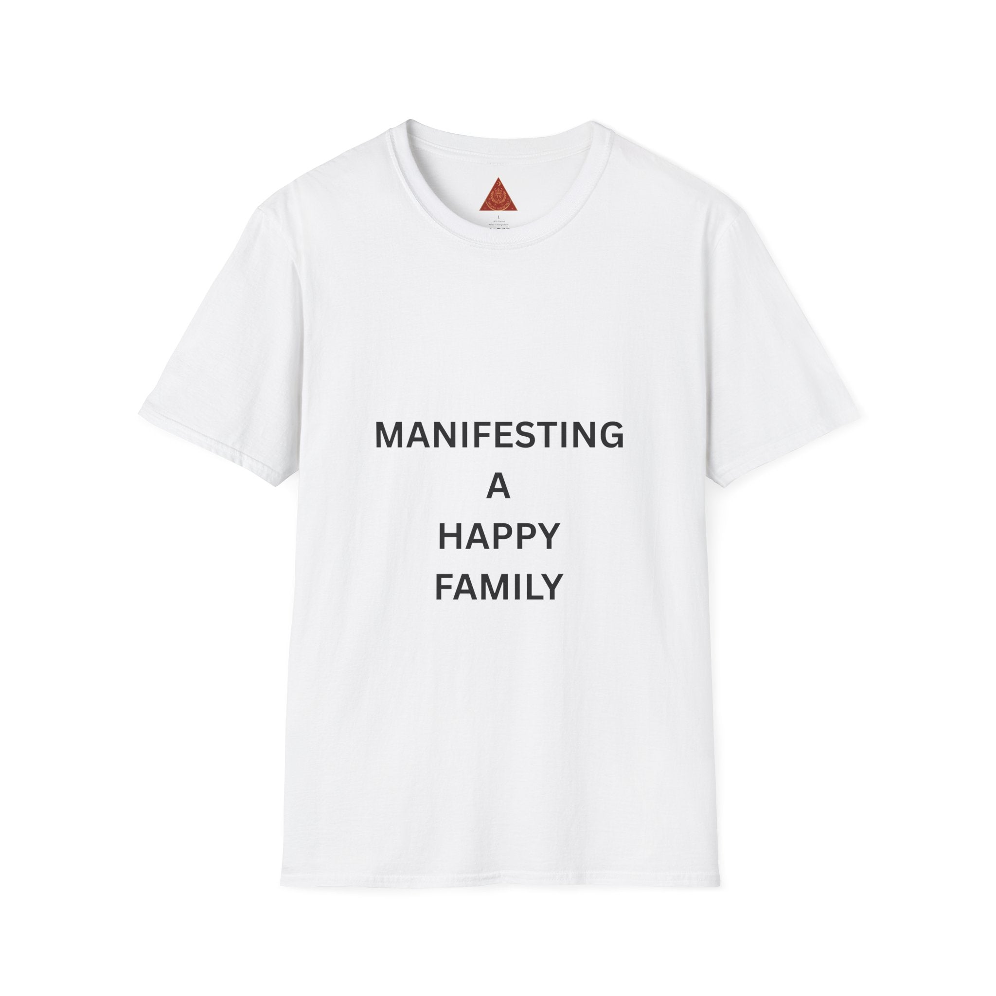 Trono Supremo | Contemporary | Manifesting a Happy Family T-Shirt — Positive Affirmation Family Tee
