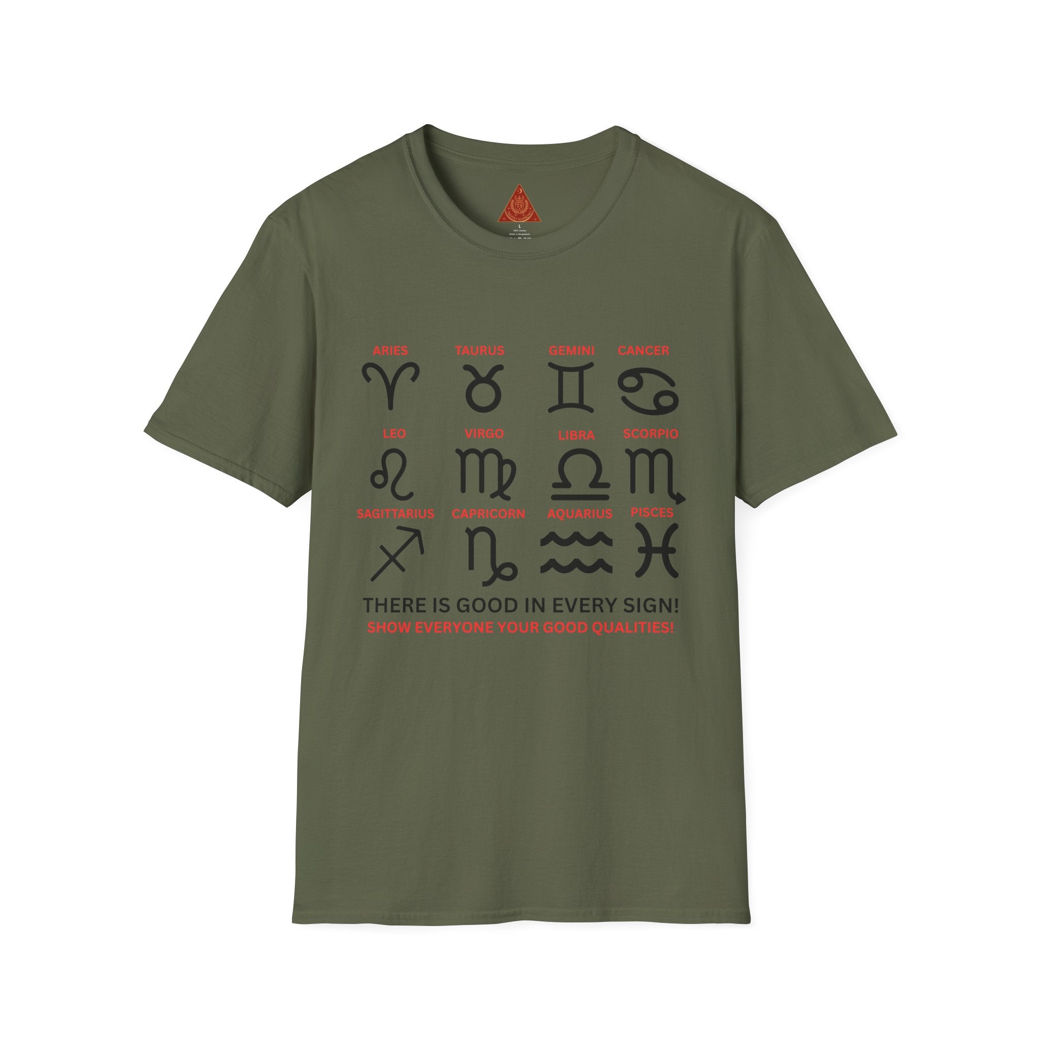 Trono Supremo  |  Contemporary  |  Zodiac Signs  Unisex T-Shirt — "There Is Good In Every Sign" Astrology Tee