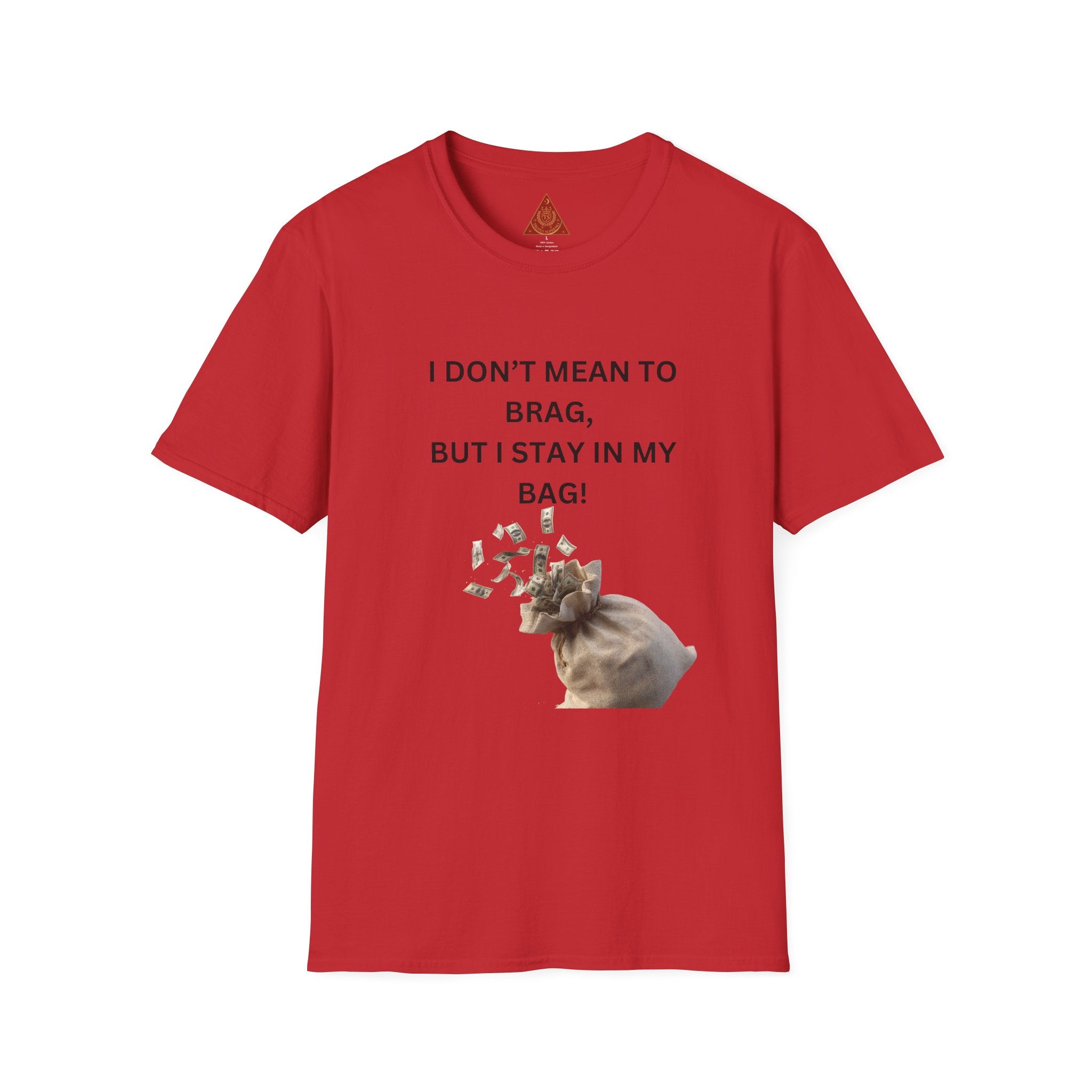 Trono Supremo  |  Contemporary  |  I Don't Mean to Brag But I Stay in My Bag T-Shirt — Funny Cat Money Bag Graphic Tee
