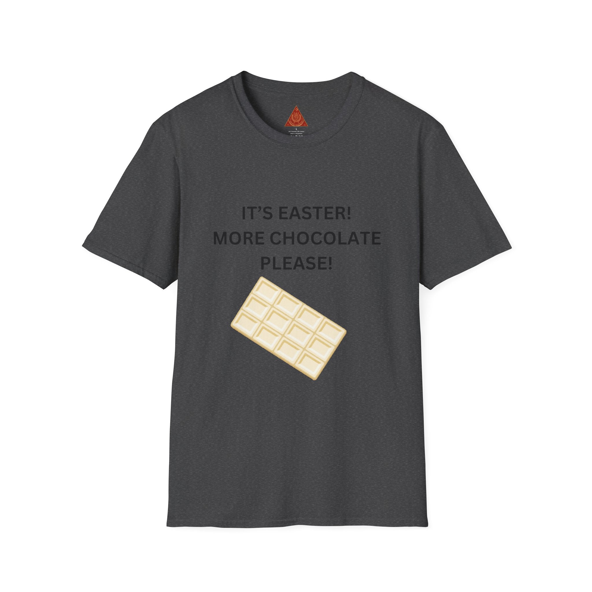 Trono Supremo |  Contemporary  | Easter Chocolate T-Shirt — "It's Easter! More Chocolate Please!"