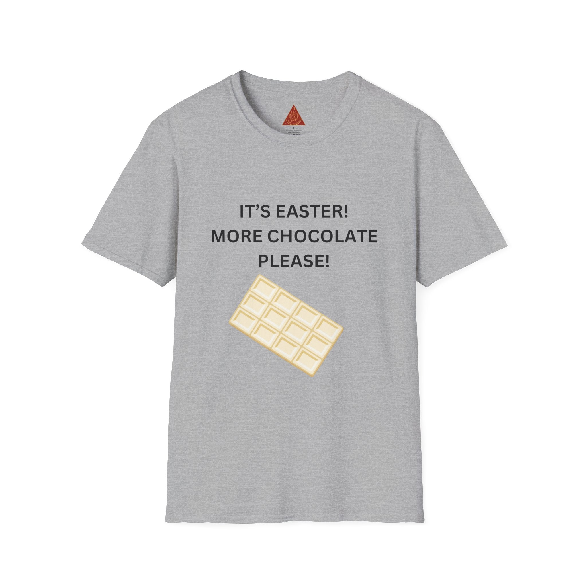 Trono Supremo |  Contemporary  | Easter Chocolate T-Shirt — "It's Easter! More Chocolate Please!"