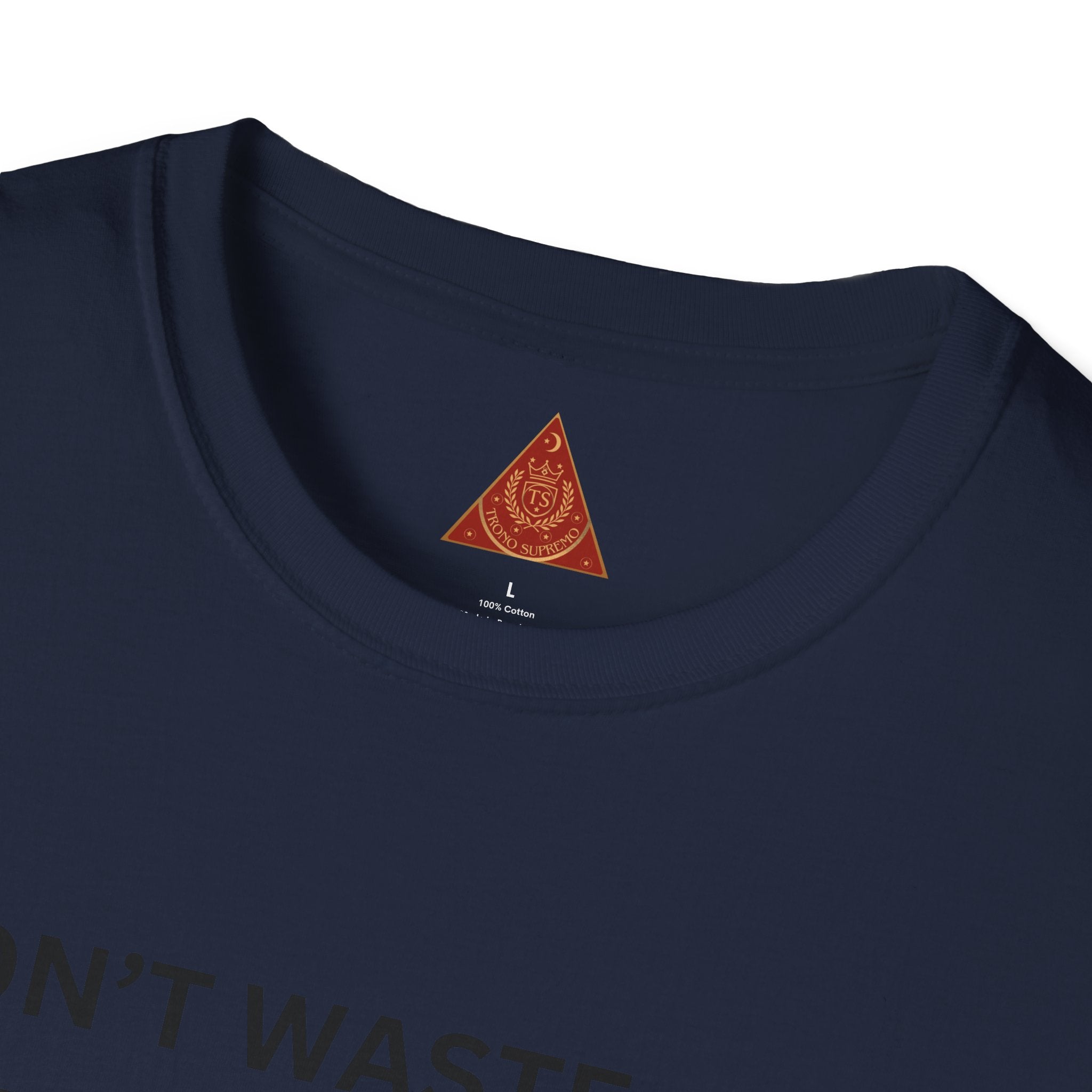 Trono Supremo  |  Contemporary  |  Money-Making Meme T-Shirt — "I Don't Waste Time Hating With All This Money I'm Making!"