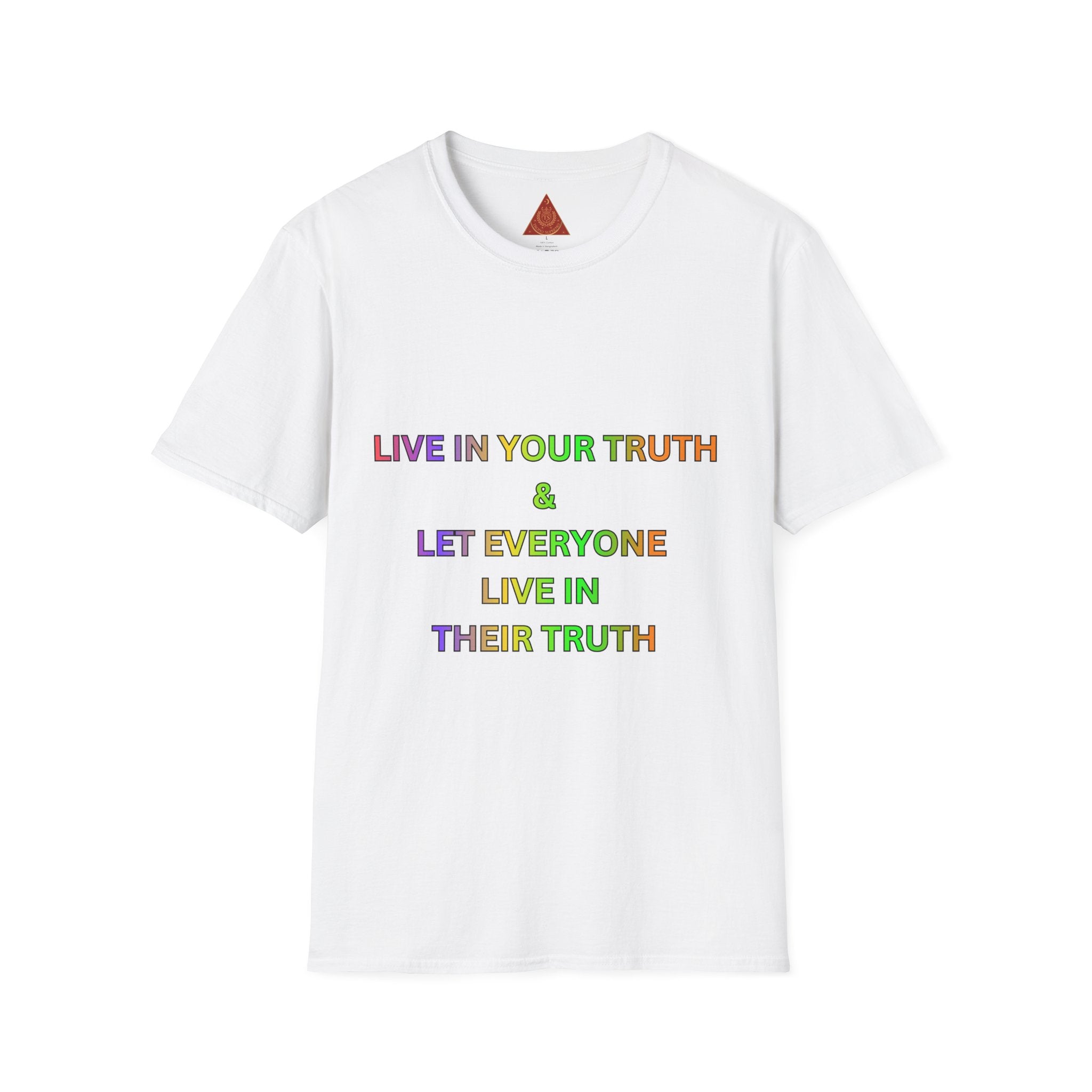 Trono Supremo  |  Contemporary  |  T-Shirt — "Live in Your Truth & Let Everyone Live in Their Truth" Rainbow Pride Tee