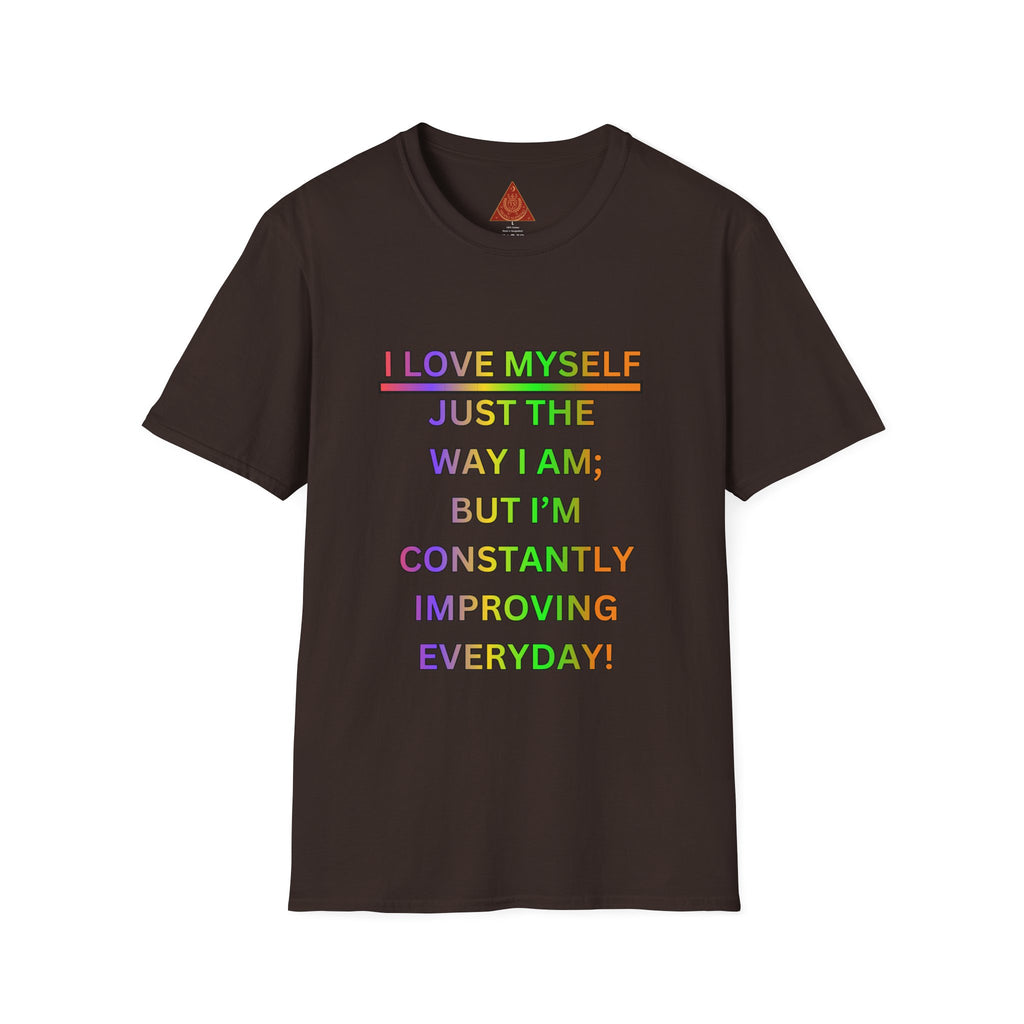 Trono Supremo |  Contemporary  | Self-Love Motivational T-Shirt — "I Love Myself Just the Way I Am; But I'm Constantly Improving Everyday"