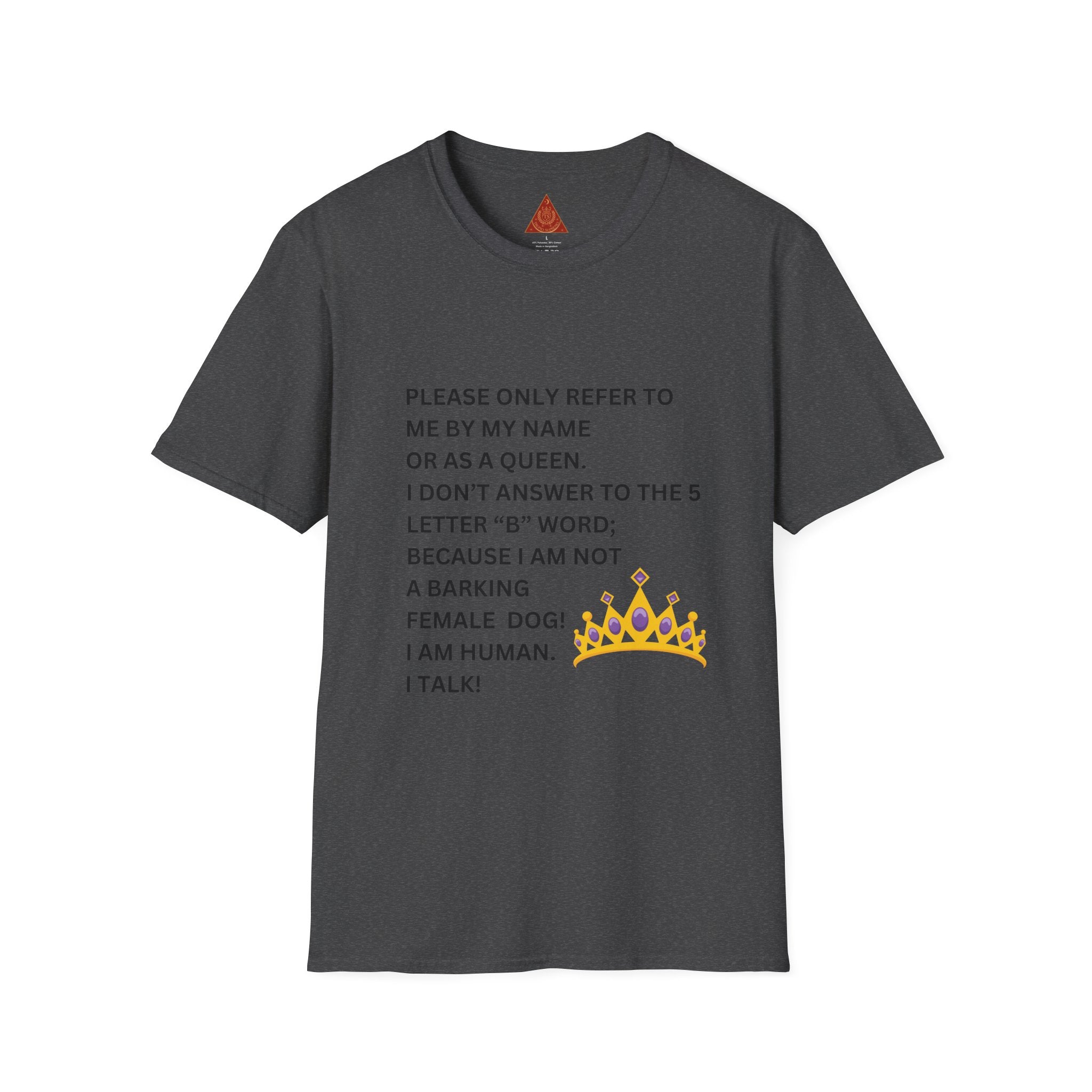 Trono Supremo | Contemporary  |  Funny 'Refer to Me as a Queen' T-Shirt – Sassy Crown Graphic Tee