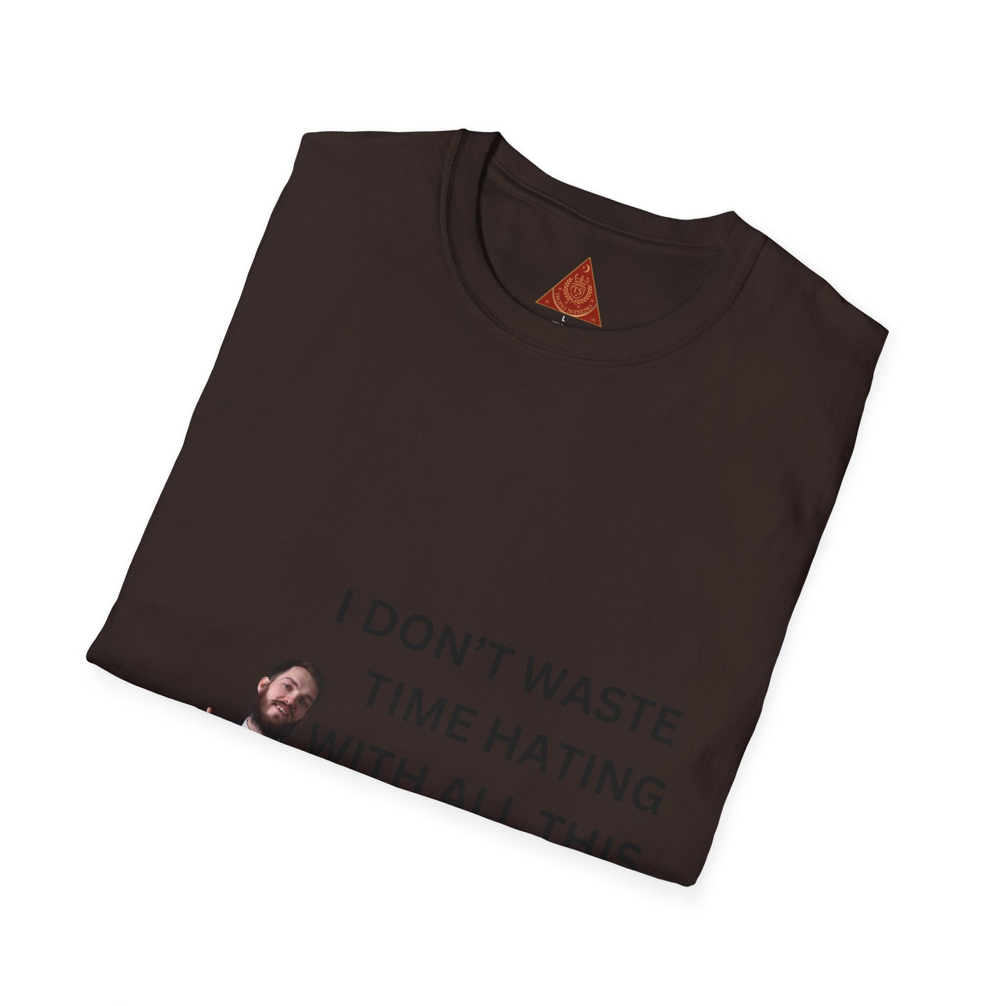 Trono Supremo  |  Contemporary  |  Money-Making Tee — "I Don't Waste Time Hating With All This Money I'm Making!"