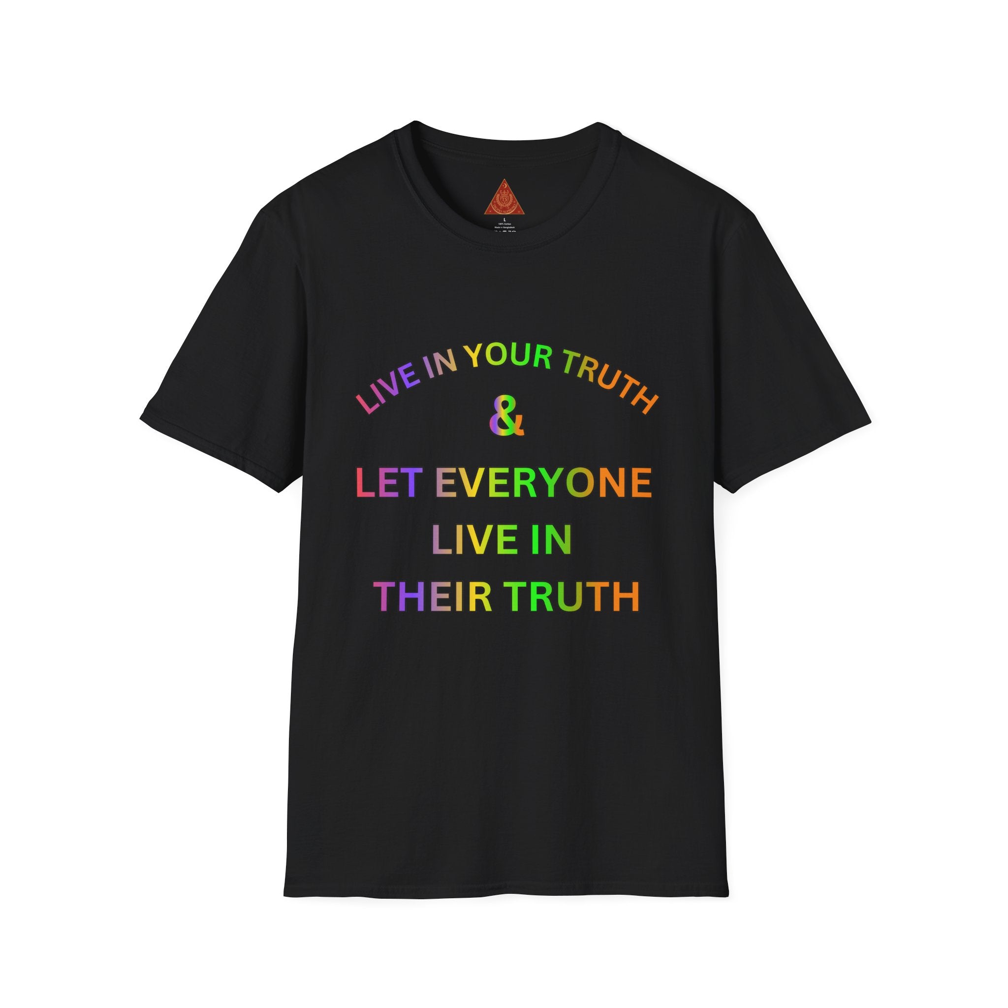 Trono Supremo  |  Contemporary  |  T-Shirt — "Live in Your Truth & Let Everyone Live in Their Truth" Rainbow Pride Tee
