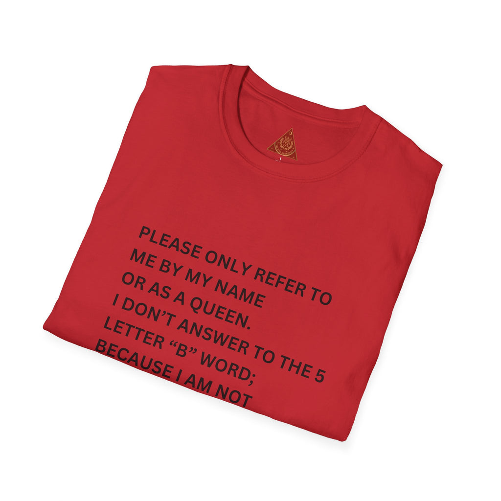 Trono Supremo | Contemporary  |  Funny 'Refer to Me as a Queen' T-Shirt – Sassy Crown Graphic Tee