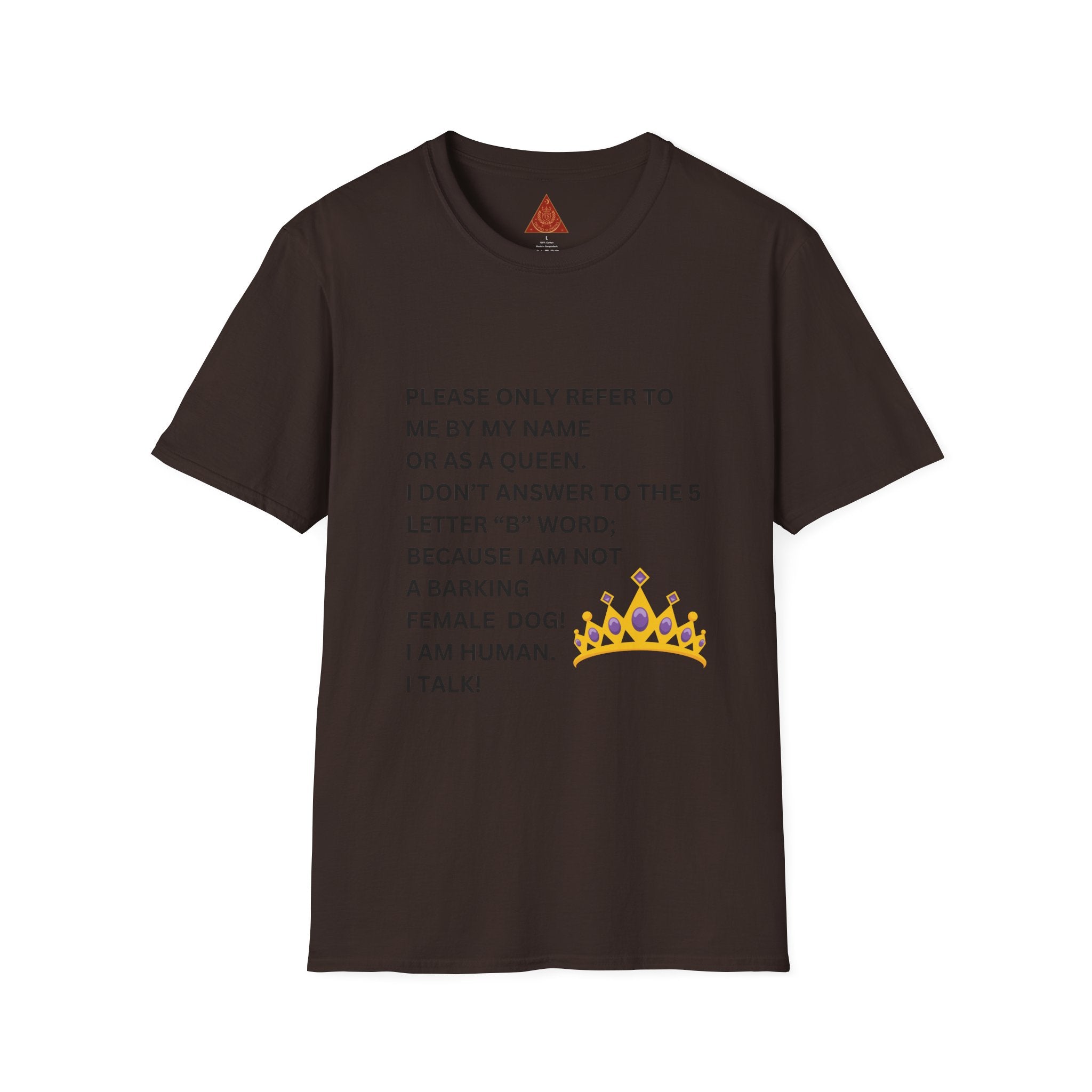 Trono Supremo | Contemporary  |  Funny 'Refer to Me as a Queen' T-Shirt – Sassy Crown Graphic Tee