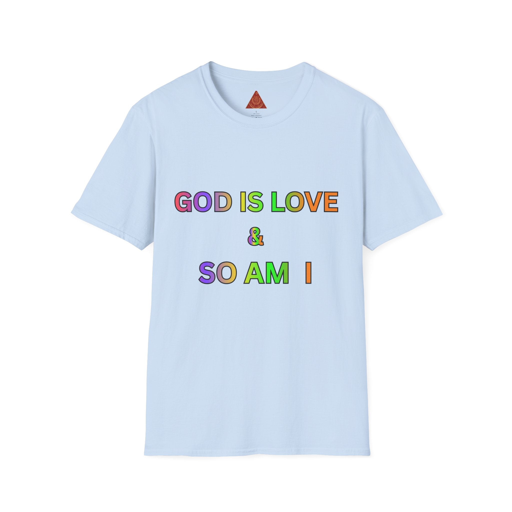 Trono Supremo  |  Contemporary  |  God Is Love & So Am I T-Shirt — Rainbow Faith Pride Tee