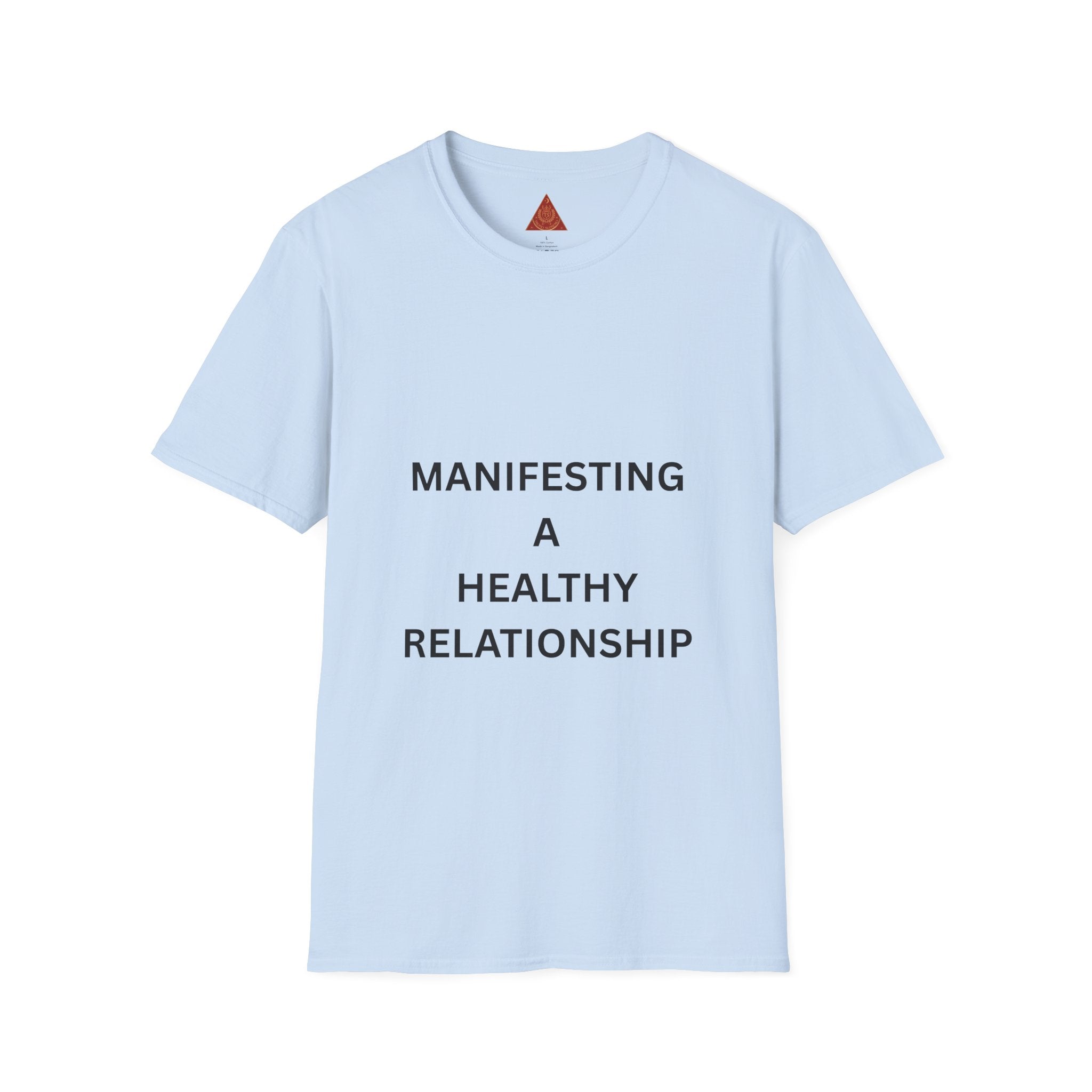 Trono Supremo | Contemporary | Manifesting a Healthy Relationship T‑Shirt