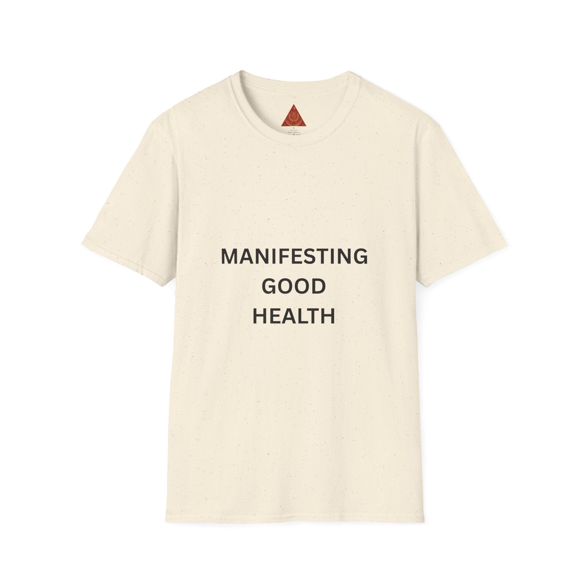 Trono Supremo | Contemporary | Manifesting Good Health T-Shirt