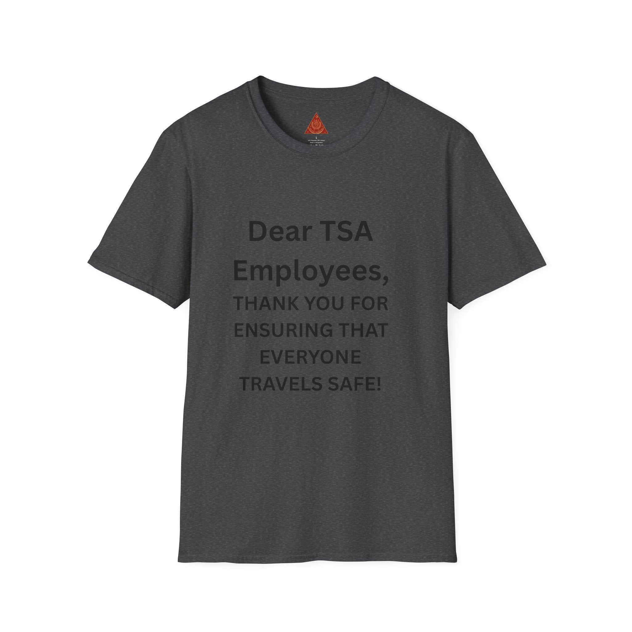 Trono Supremo  |  Contemporary  |  T-Shirt — "Dear TSA Employees, Thank You For Ensuring That Everyone Travels Safe!" Appreciation Travel Tee