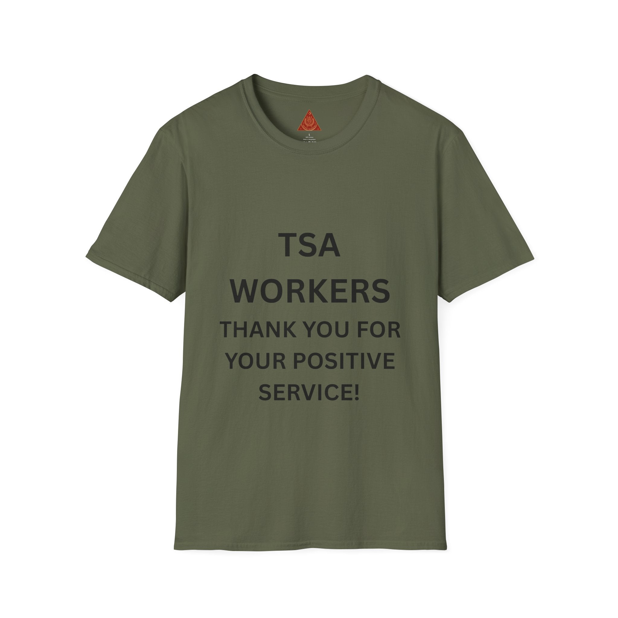 Trono Supremo  |  Contemporary  |  T-Shirt - "TSA WORKERS THANK YOU FOR YOUR POSITIVE SERVICE!" Appreciation Tee