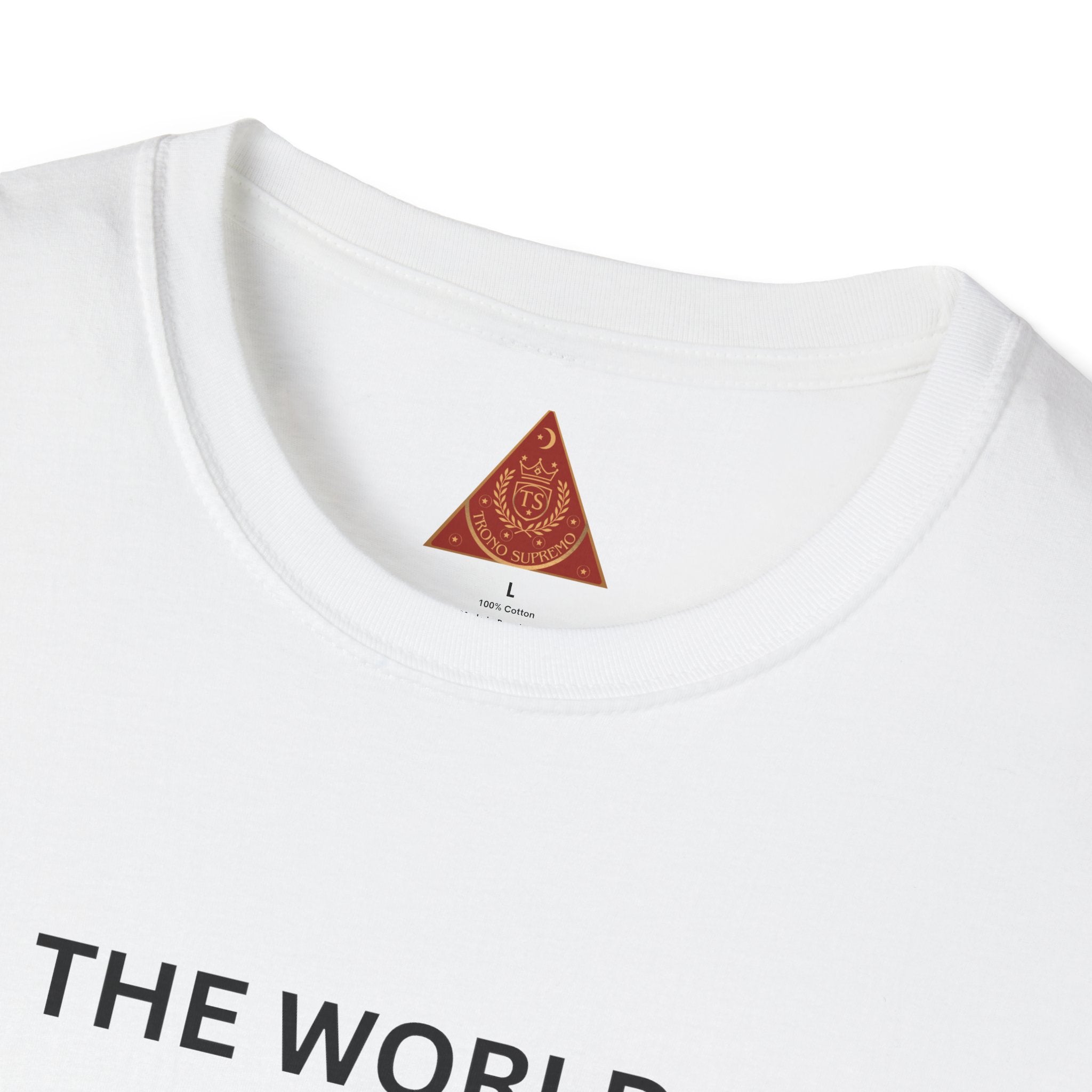 Trono Supremo | Contemporary | The World Is In Our Hands T-Shirt
